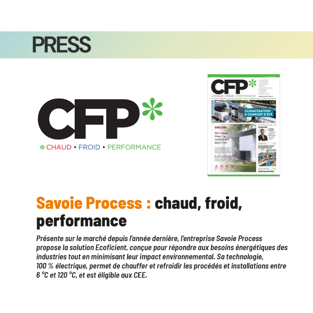 Savoie Process dans la presse : une autre vision du chaud et du froid industriels